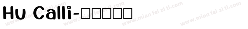 Hu Calli字体转换
